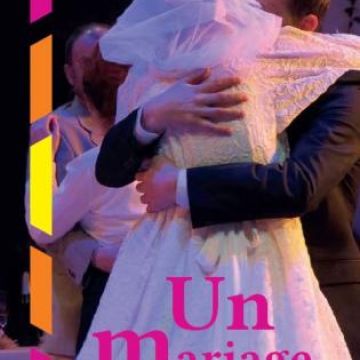Représentation théatrale "un mariage"